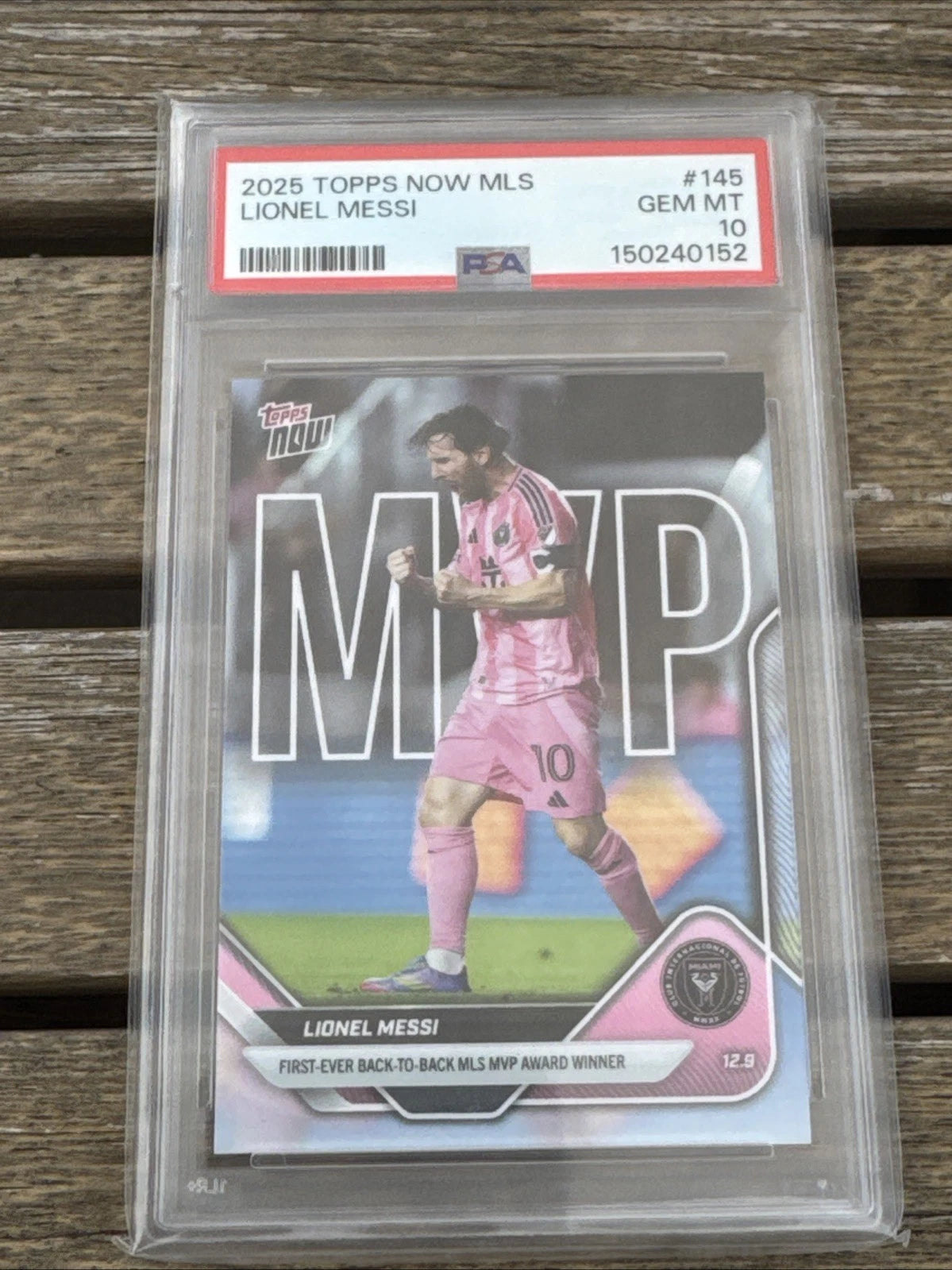 Topps Now MLS 2025 MVP Lionel Messi Inter Miami CF #145 PSA 10 /12722